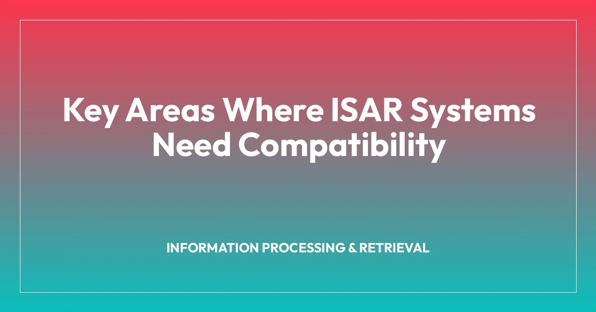 Key Areas Where ISAR Systems Need Compatibility