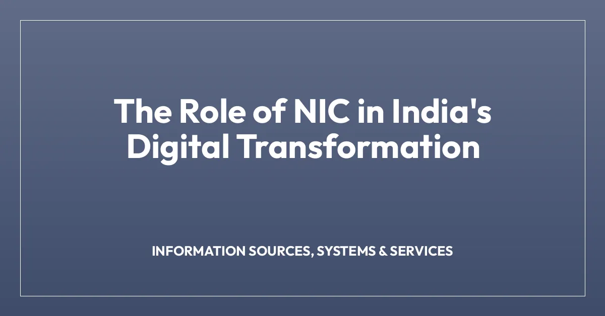 The Role of NIC in India’s Digital Transformation