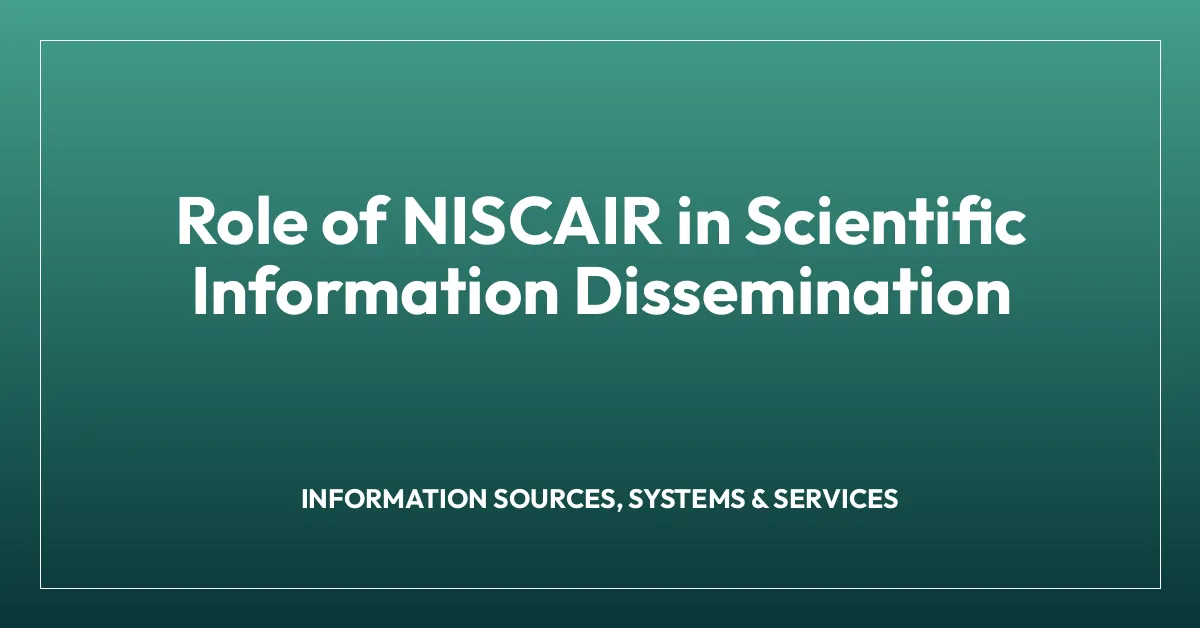 Role of NISCAIR in Scientific Information Dissemination
