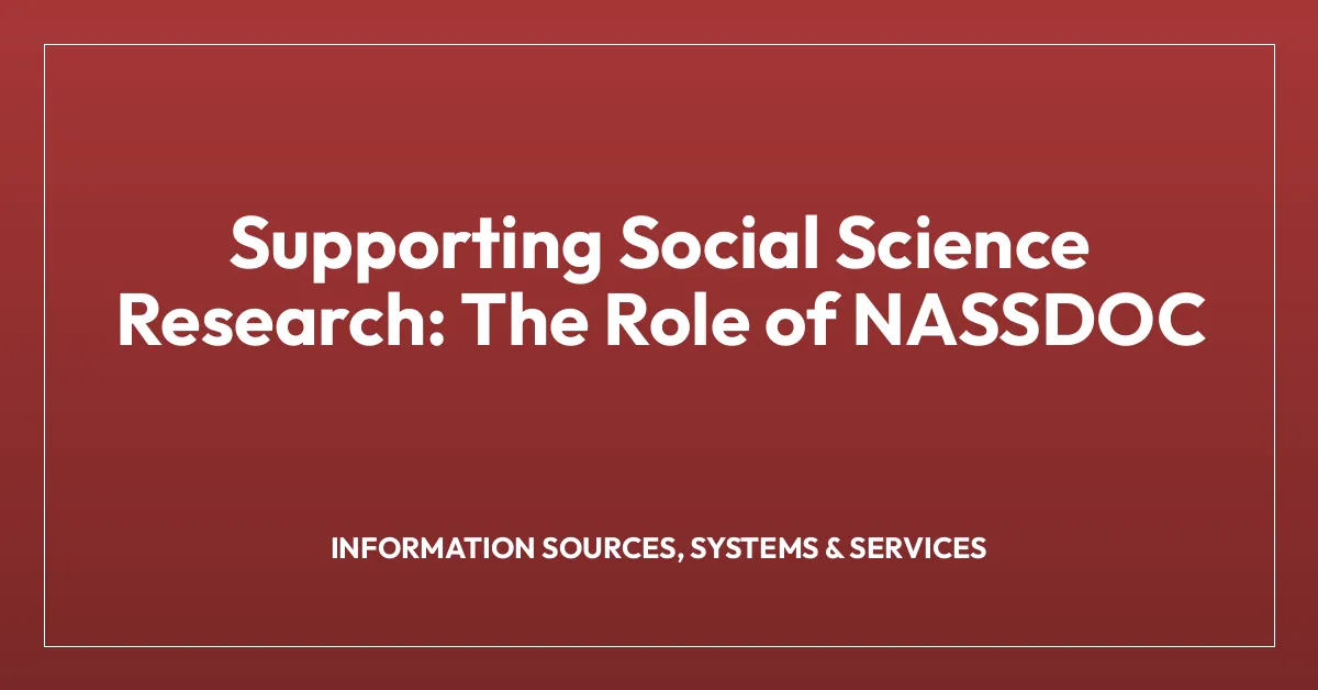 Supporting Social Science Research: The Role of NASSDOC
