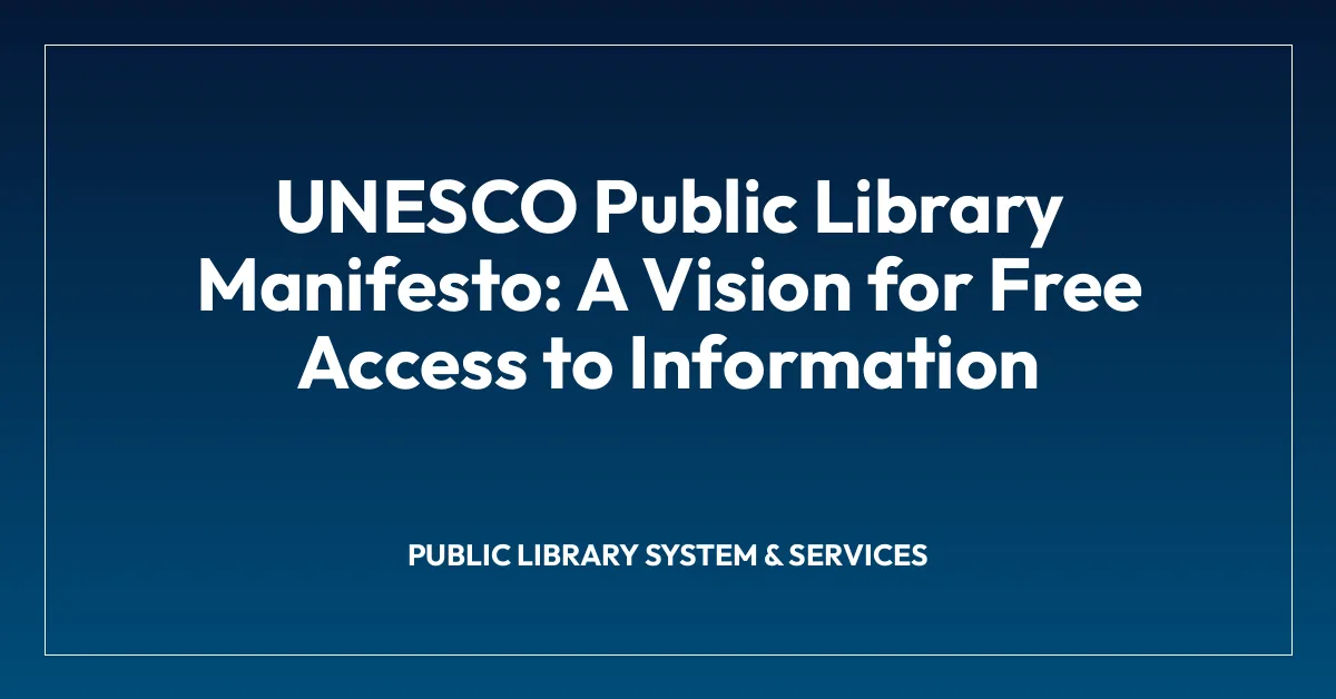 UNESCO Public Library Manifesto: A Vision for Free Access to Information